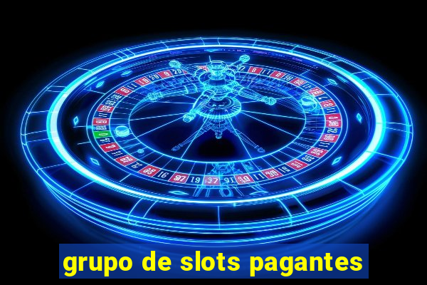 grupo de slots pagantes